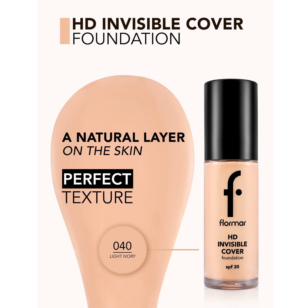 Invisible Cover Hd Foundation 040 فلورمار كريم أساس اتش دي بتغطية خفية